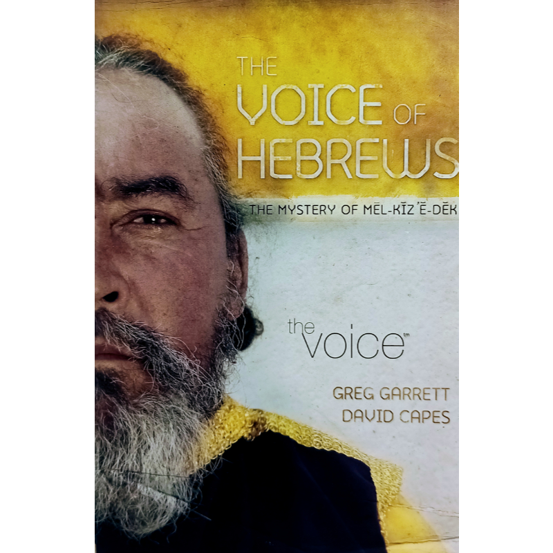 The Voice of Hebrews Greg Garret