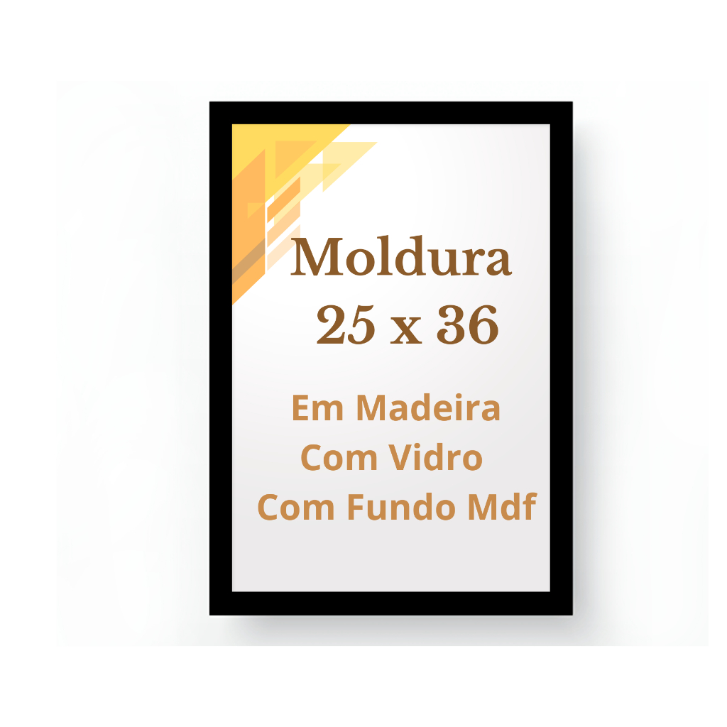 Moldura 25x36 Com Vidro Quadro 36x25 Foto, Imagem, Pôster, Impressão em Oferta na Shopee