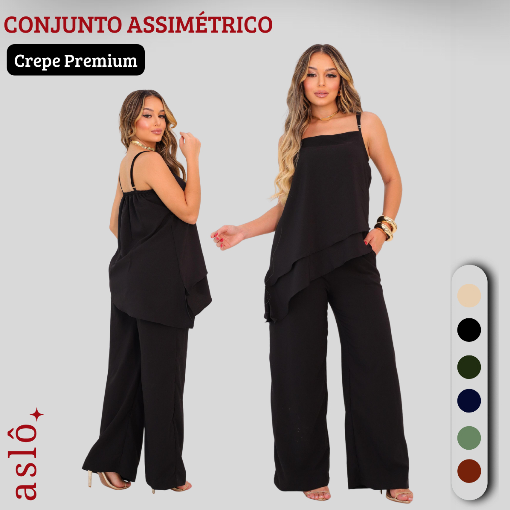 CONJUNTO CALÇA PANTALONA BLUSA ALCINHA ASSIMETRICA CREPE