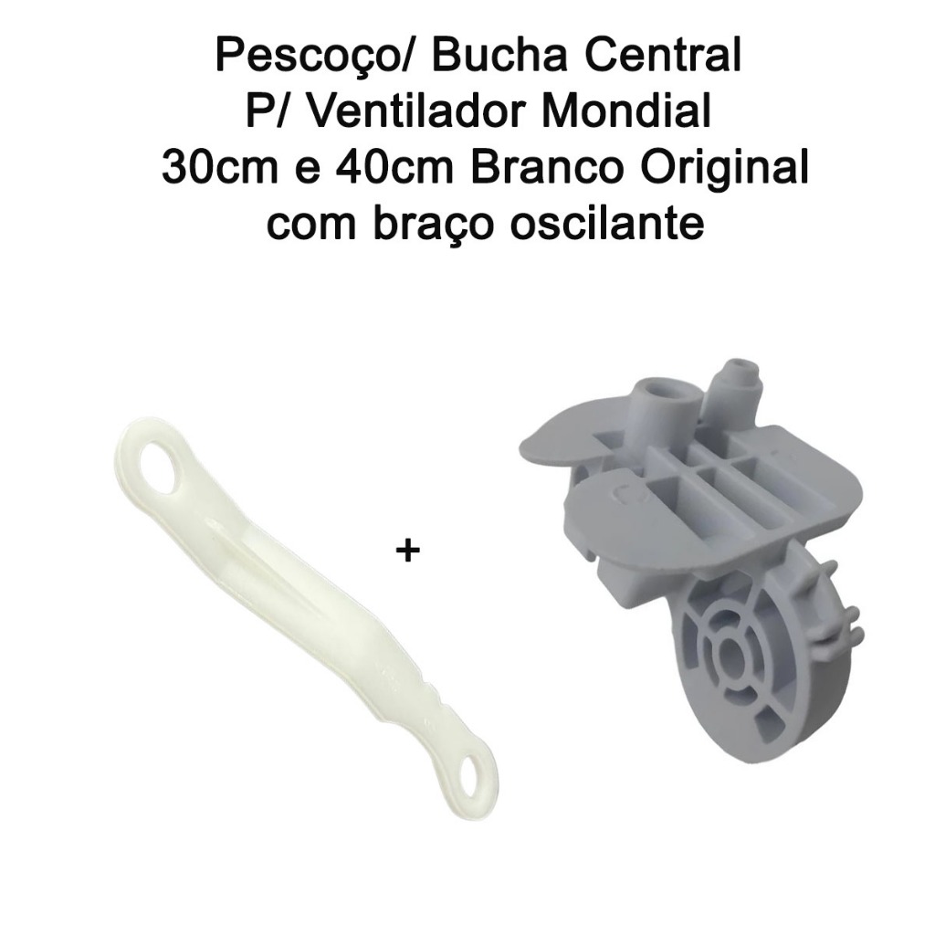SUPORTE PESCOÇO PIVÔ/ BRAÇO OSCILANTE P/ VENTIALDOR MONDIAL 30 40CM BRANCO ORIGINAL