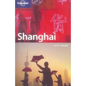 Lonely Planet Shanghai - City Guide