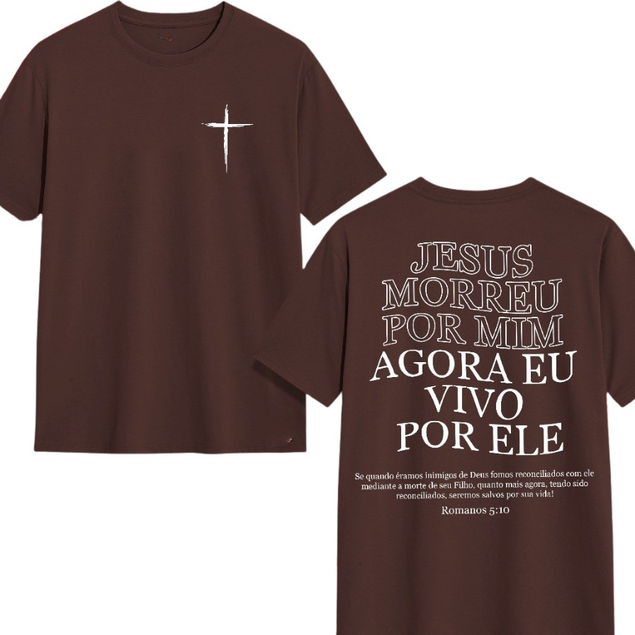 Camiseta “JESUS MORREU POR MIM AGORA VIVO POR ELE” Algodão 30.1 em Oferta na Shopee
