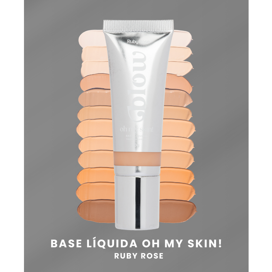 Base Líquida Oh My Skin Ruby Rose Blow Linha Blow