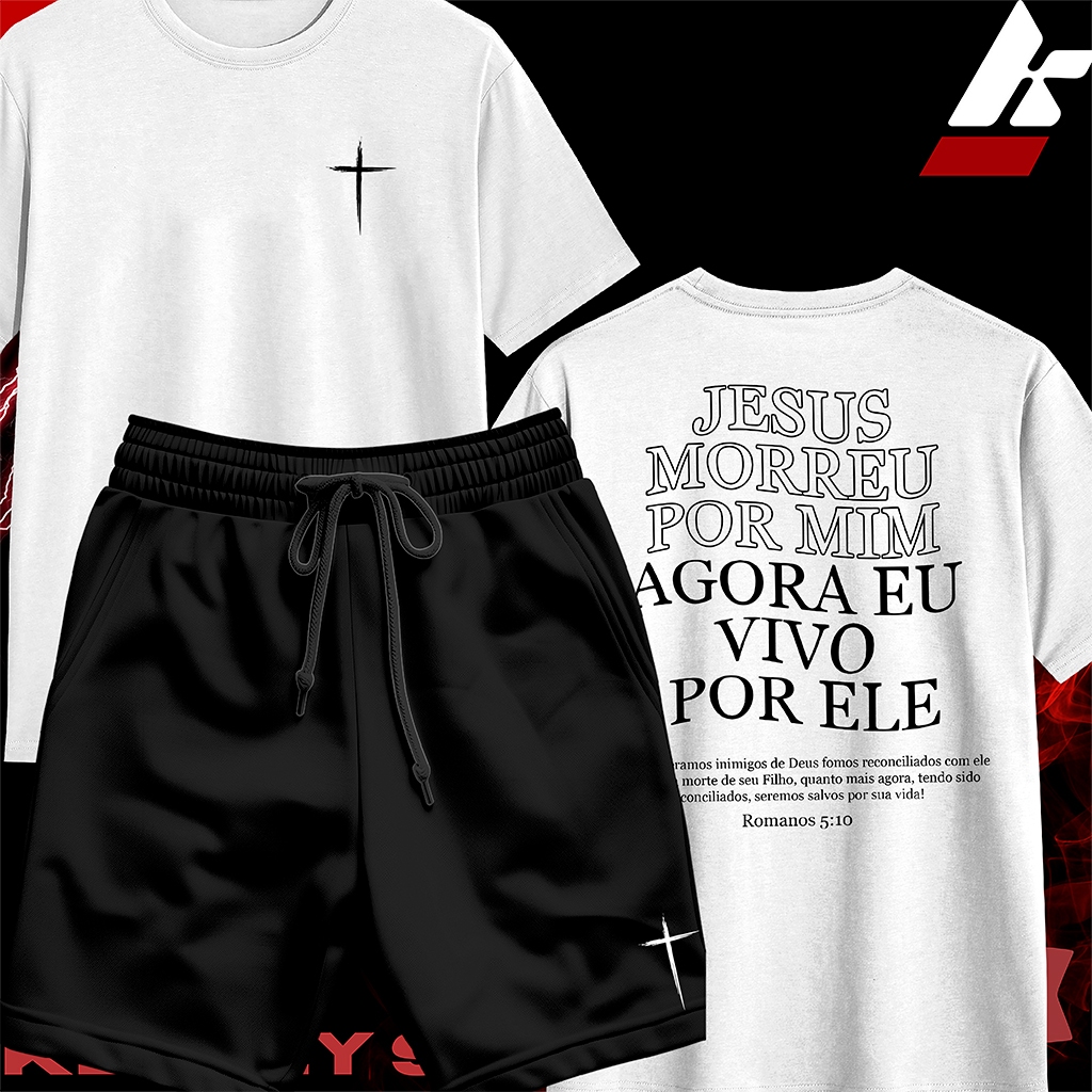 KIT Camiseta Streetwear 100% Algodão e Bermuda Mauricinho Estampa JESUS MORREU POR MIM