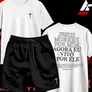 KIT Camiseta Streetwear 100% Algodão e Bermuda Mauricinho Estampa JESUS MORREU POR MIM