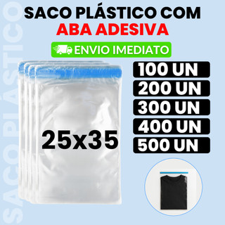 Saco Transparente Com Aba Adesiva 25x35cm -100/200/300/400/500 Unidades ideal para envio