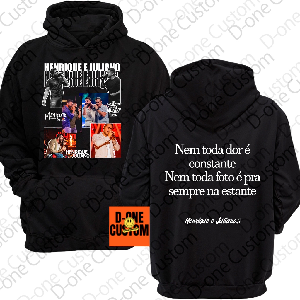 Moletom Blusão Henrique e Juliano Nem Toda Dor é Constante Musica Metade Da Estrada Frente Costa em Oferta na Shopee