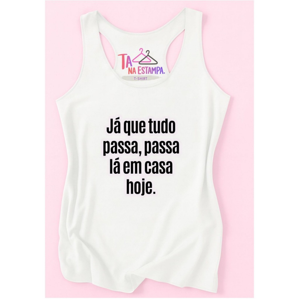 REGATA Blusa t-shirt  ACADEMIA,REGATÃO , JÁ QUE PASSA, PASSA LÁ EM CASA HOJE, MODA FITNES, plus size,MODA ADULTO