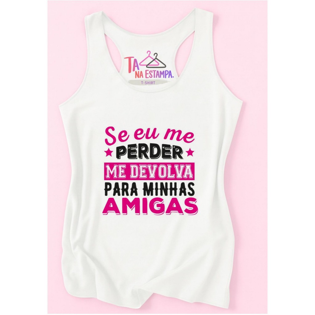 REGATA Blusa t-shirt  ACADEMIA,REGATÃO,SE EU ME PERDER, ME DEVOLVA PARA MINHAS AMIGAS, MODA FITNES, plus size,MODA ADULT