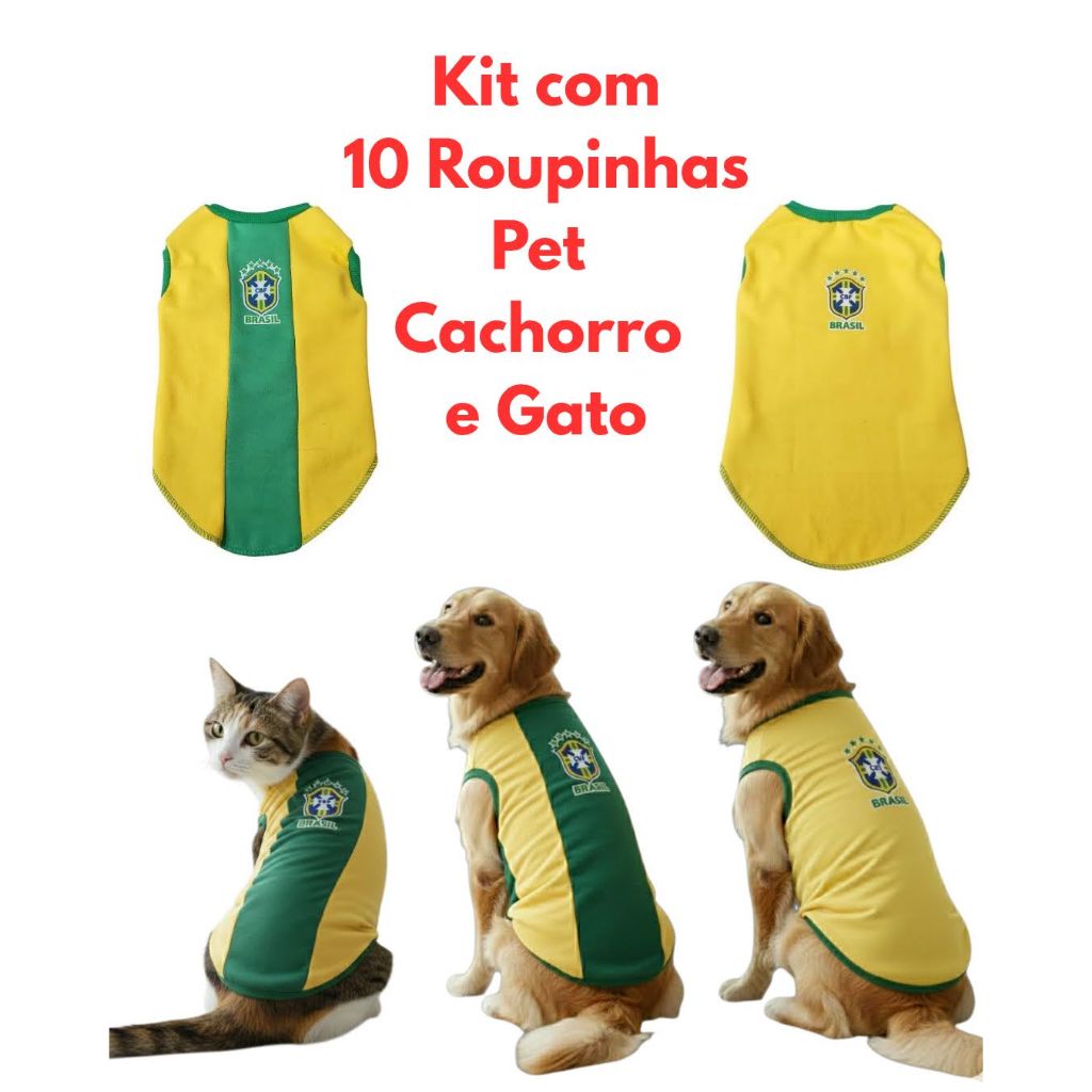 Kit Atacado com 10 Roupinha Pet Brasil Cachorro e Gato para Revenda