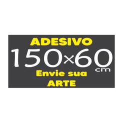 Adesivo Super Aderente I Envie sua ARTE I 150x60cm