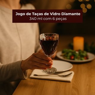 Jogo de 6 Taças de Vidro Diamante 340ml, Conjunto Taça de Vinho, Sobremesa, Copo