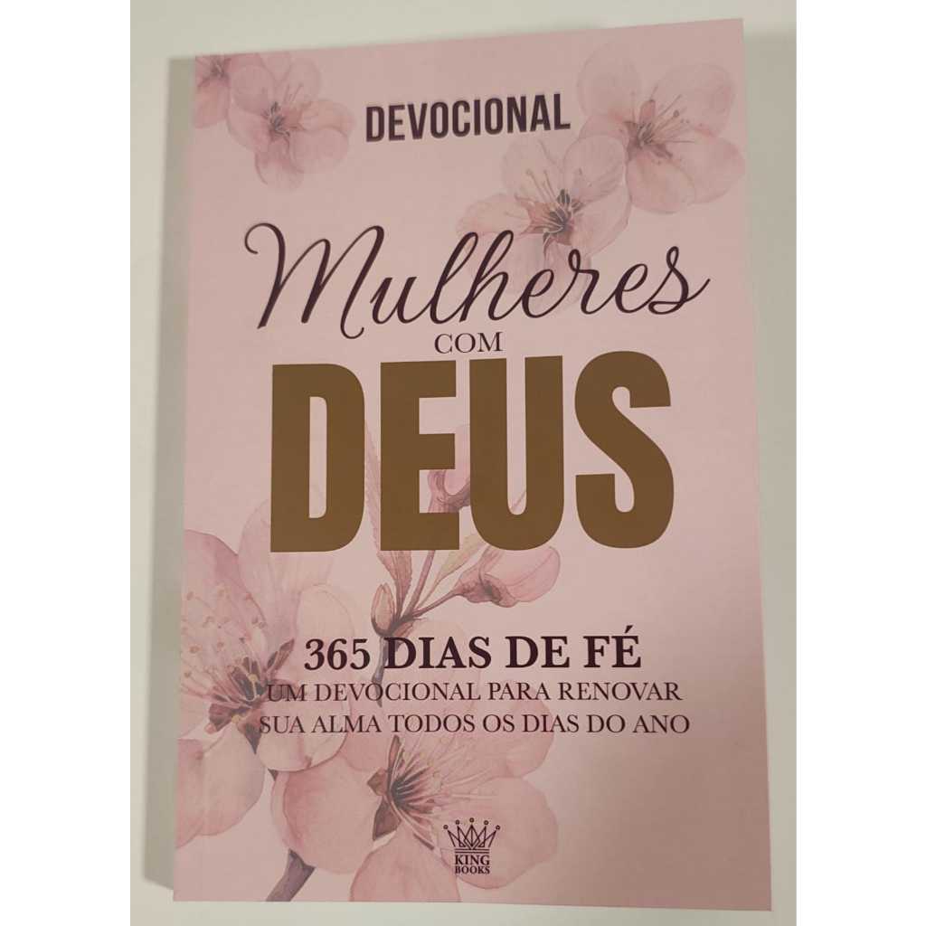 LIVRO MULHERES COM DEUS - 365 DIAS DE FÉ - DEVOCIONAL