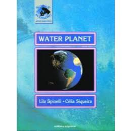 Livro: Water Planet / Lila Spinelli; Célia Siqueira / Editora Scipione Em Ingles