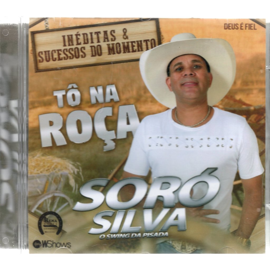 Cd Soró Silva - Tô Na Roça O Swing Da Pisada