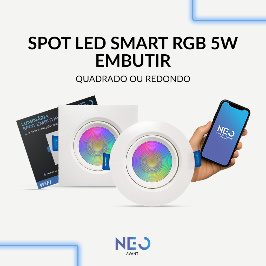 Spot Led Smart Inteligente Wifi 2.4GHz Embutir 5w RGB Bivolt Redondo Quadrado BR Neo Avant em Oferta na Shopee