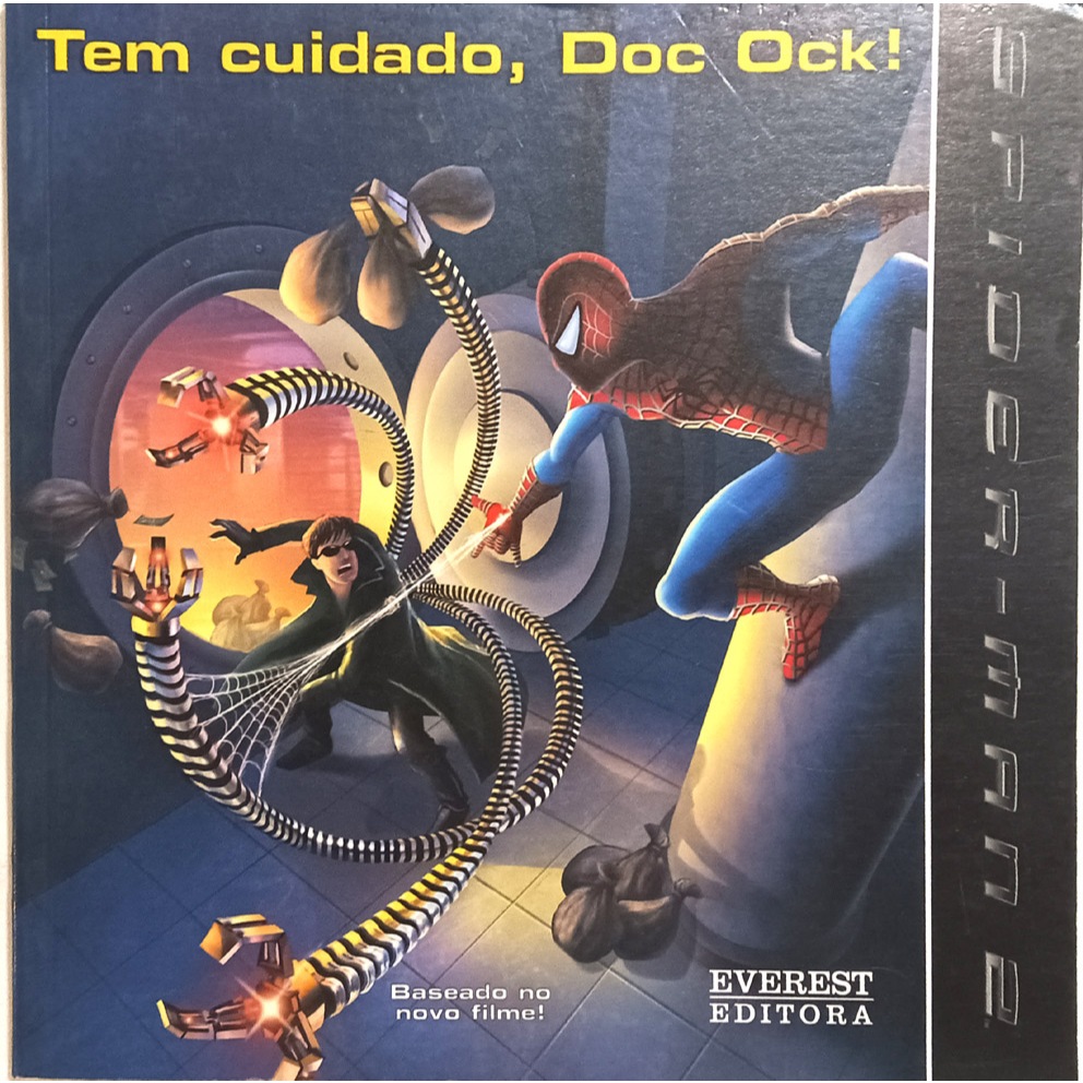 Tem cuidado, Doc Ock!. Everest – 2004.