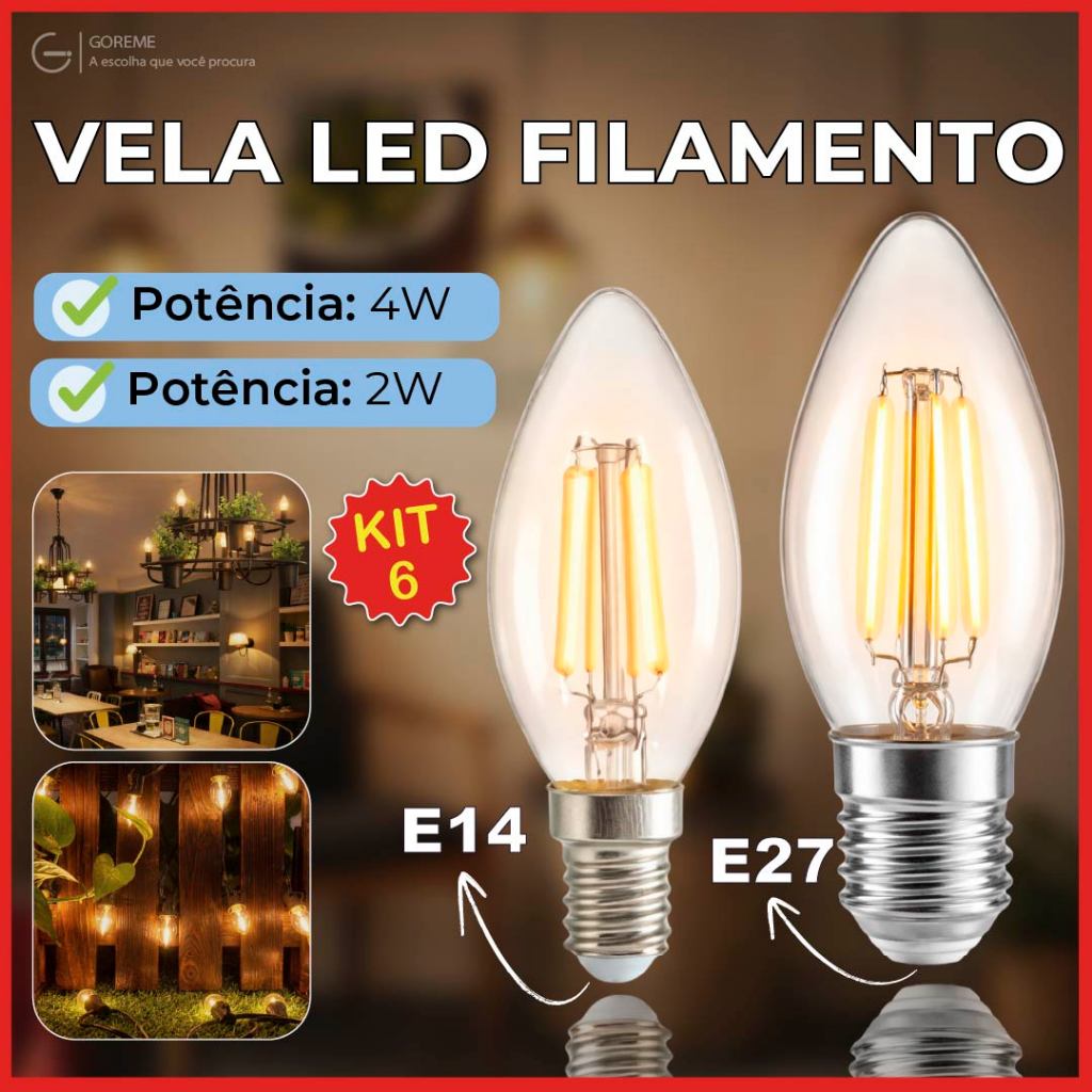 Kit 6 Lâmpada Filamento Vela Led E27 e E14 Luz Quente C35 4W Amba Retro Vintage 2200K 110V-220V Bivolt