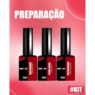 Kit 3 Preparadores Desidratador/ Adesivador/ Primer Ácido Alongamento De Unhas AMORÉ&NAIL 10ml em Oferta na Shopee