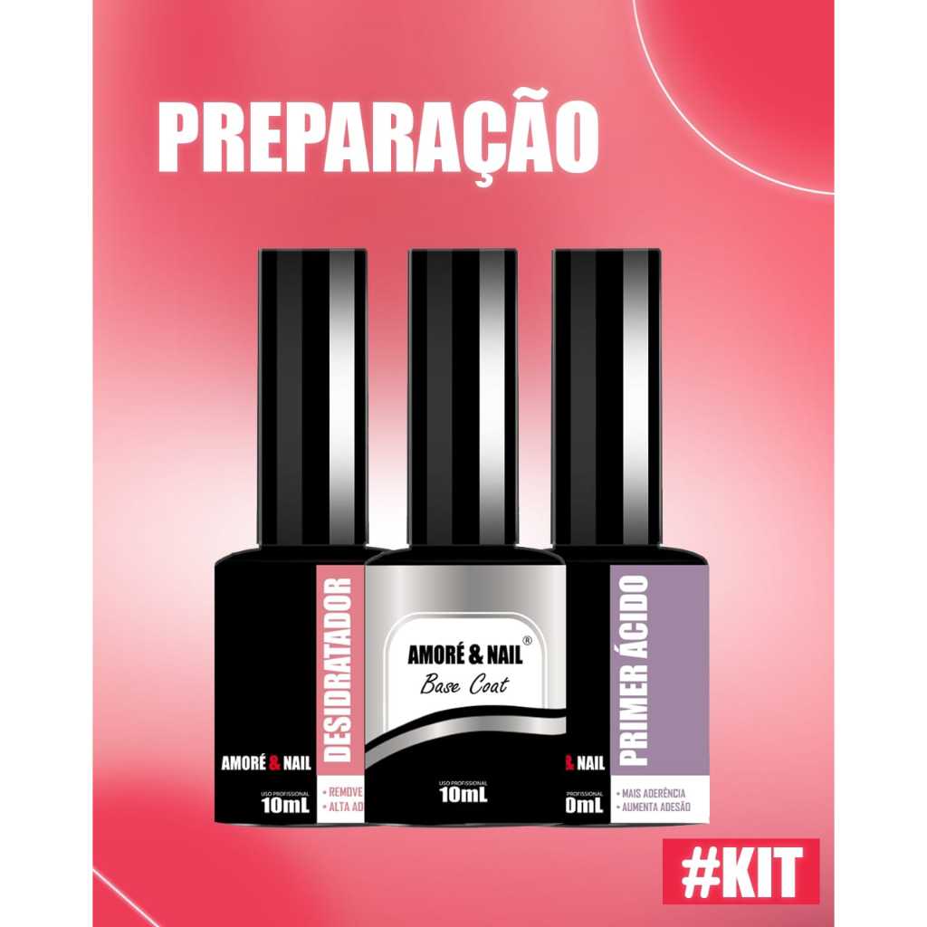 Kit Preparadores Unhas Primer Ácido/Desidratador /Gel Base 10ml AMORÉ&NAIL Luxo em Oferta na Shopee