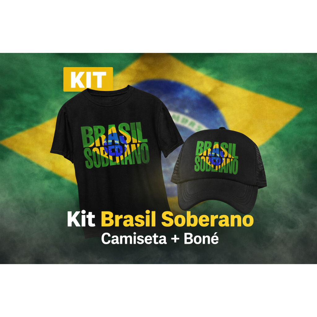 Kit Pátria Brasil Soberano Camiseta 100% Algodão + Boné Estilo Brasileiro Estampa Bandeira