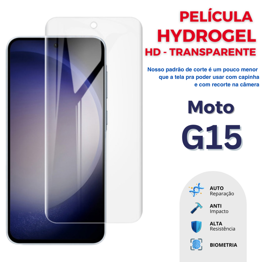 Película Hidrogel Moto G15 - TRANSPARENTE HD PREMIUM Flexível