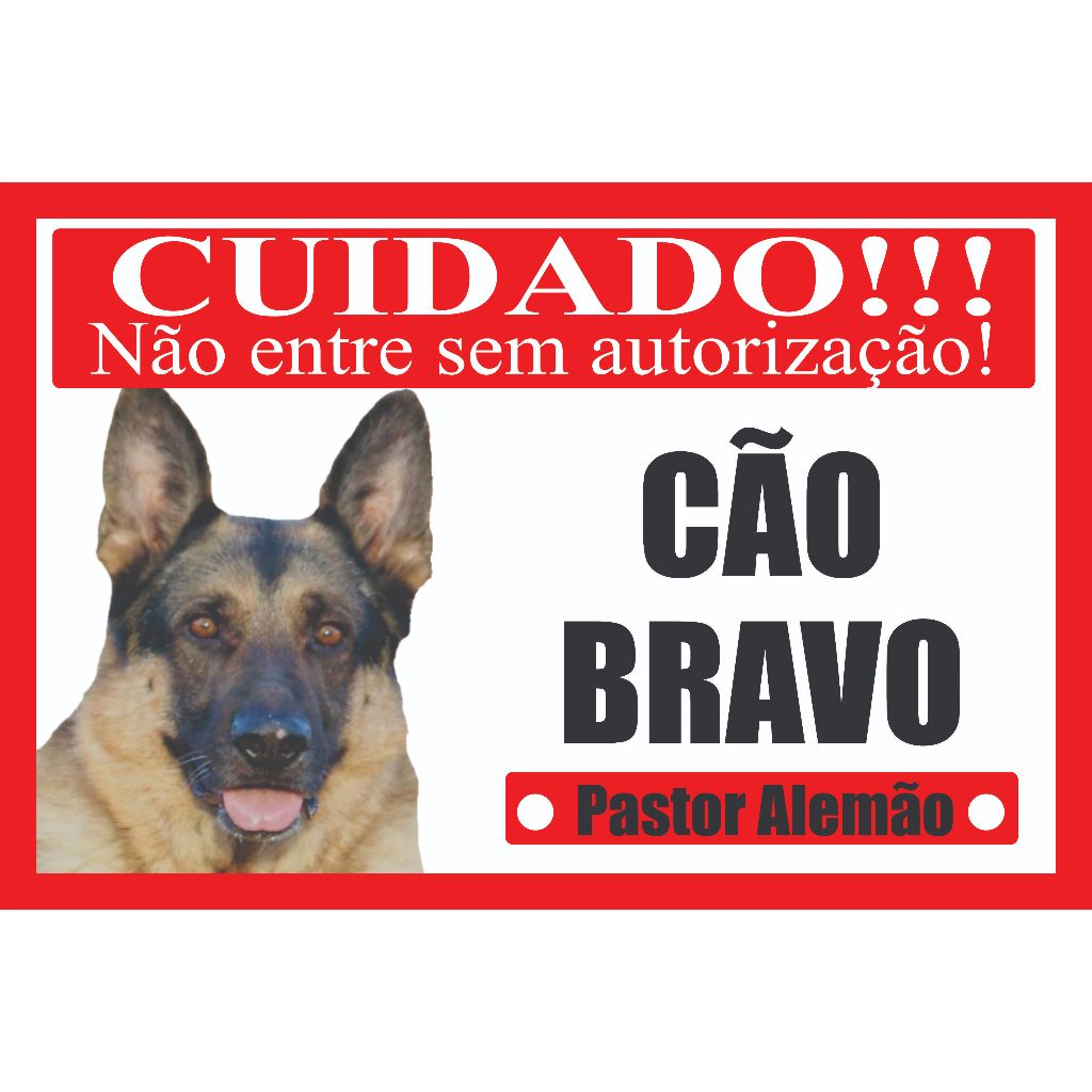 Placa Cuidado Cão Bravo Pastor Alemão Aviso Perigo Cão Segurança Portão Casa Quintal  Cachorro Bravo tam 20x30cm mod1 V