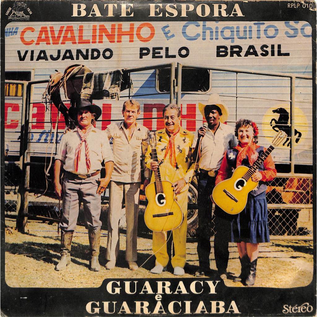 Guaracy E Guaraciaba - Bate Espora - Lp Stereo