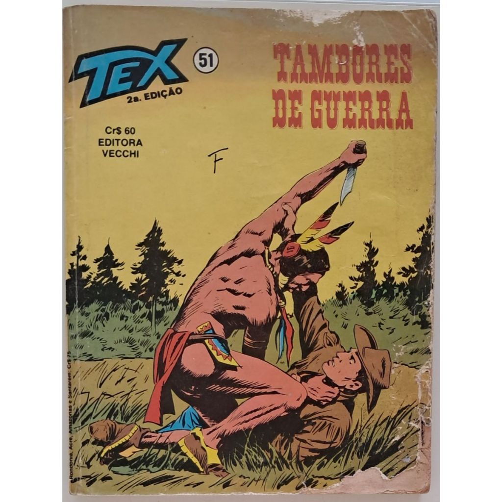Gibi HQ - TEX nº 51 - Editora Vecchi - Tambores de guerra - 1981 - 2ª Edição