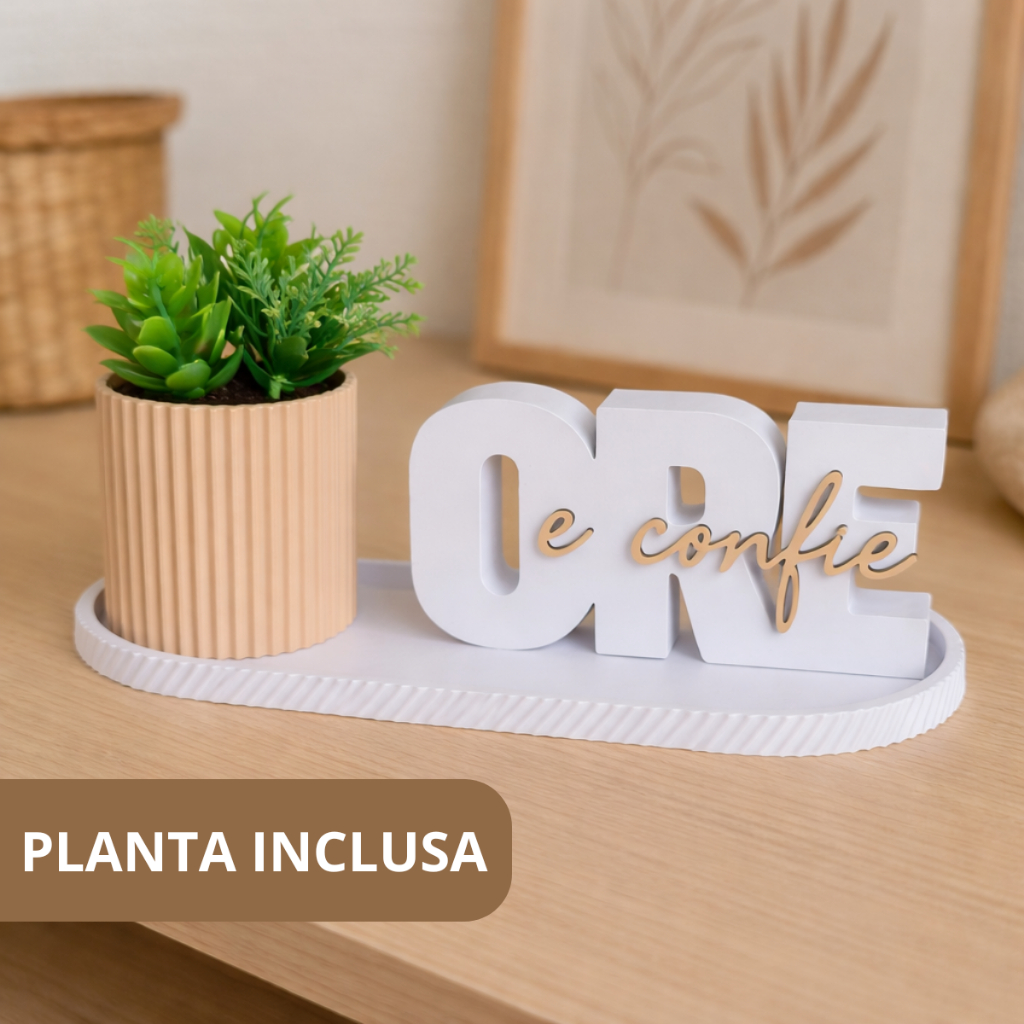 Kit Decorativo “Ore e Confie” com Vaso, Bandeja e PLANTA – Fé, Design Moderno e Elegância em Oferta na Shopee