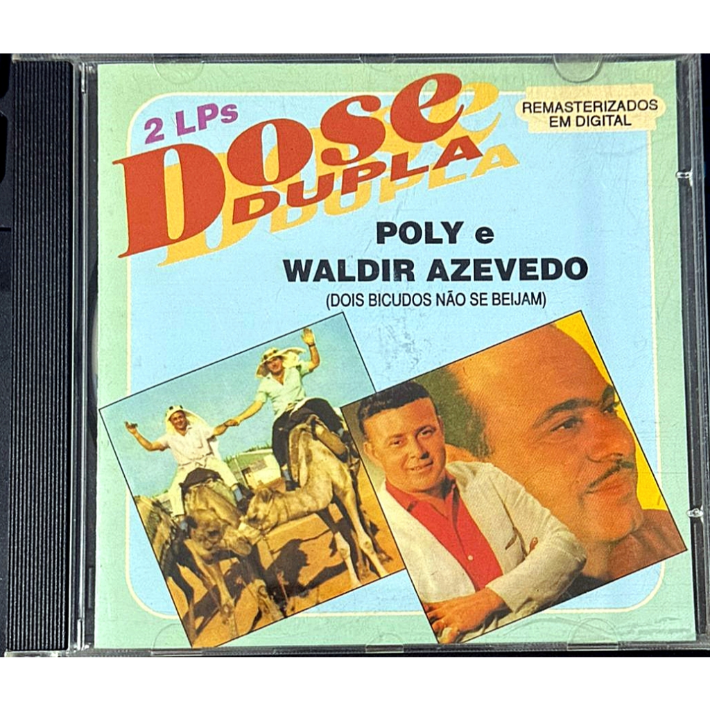 Poly e Waldir Azevedo - Dose Dupla "Dois bicudos não se beijam"