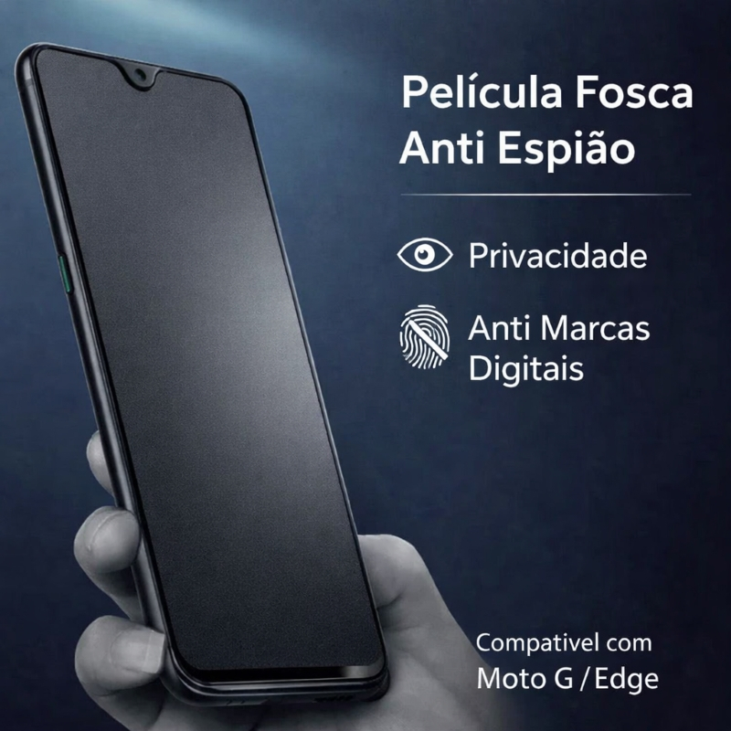 Película Cerâmica Fosca Privacidade Motorola G04 G05 G10 G13 G14 G24 G31 G34 G55 G60 G75 G82 G84 G85
