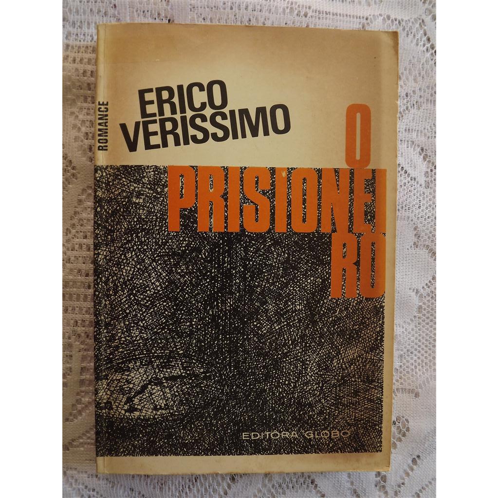 Erico Verissimo - O Prisioneiro - Edição autografada pelo Auto em 1967
