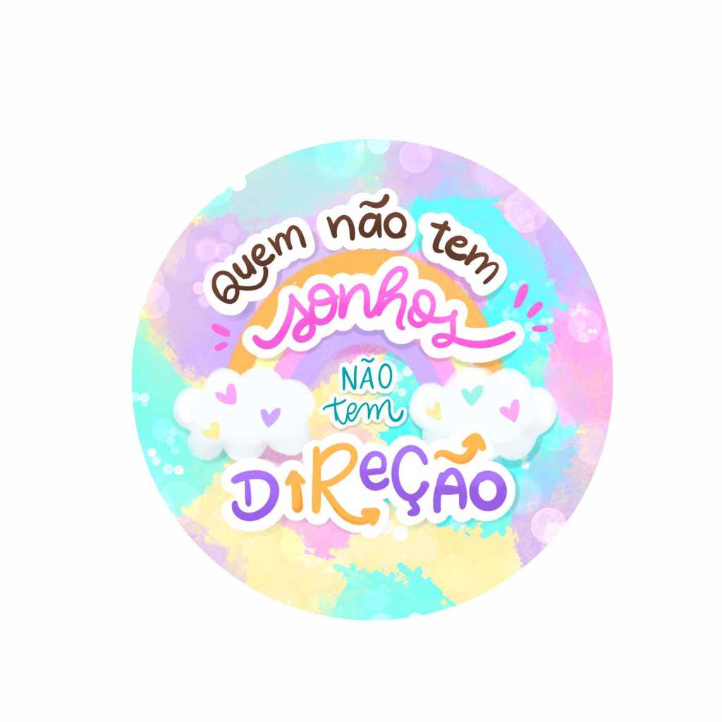 Etiquetas 4x4 Couché Adesivo Frase Quem Não Tem Sonhos Colorido