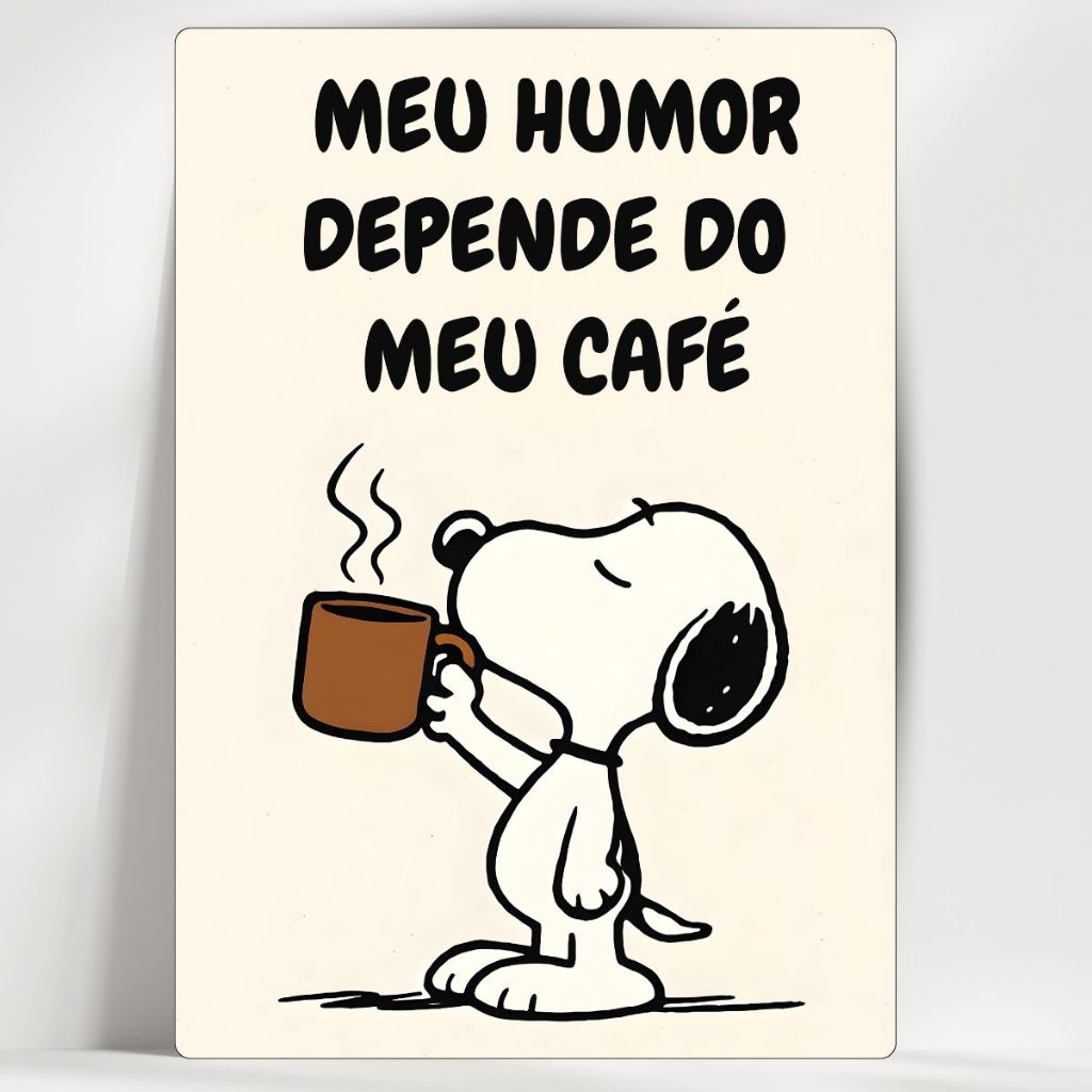 Quadro Decorativo Cantinho do Café - Meu Humor Snoopy - Em MDF - com fita adesiva - Envio Imediato
