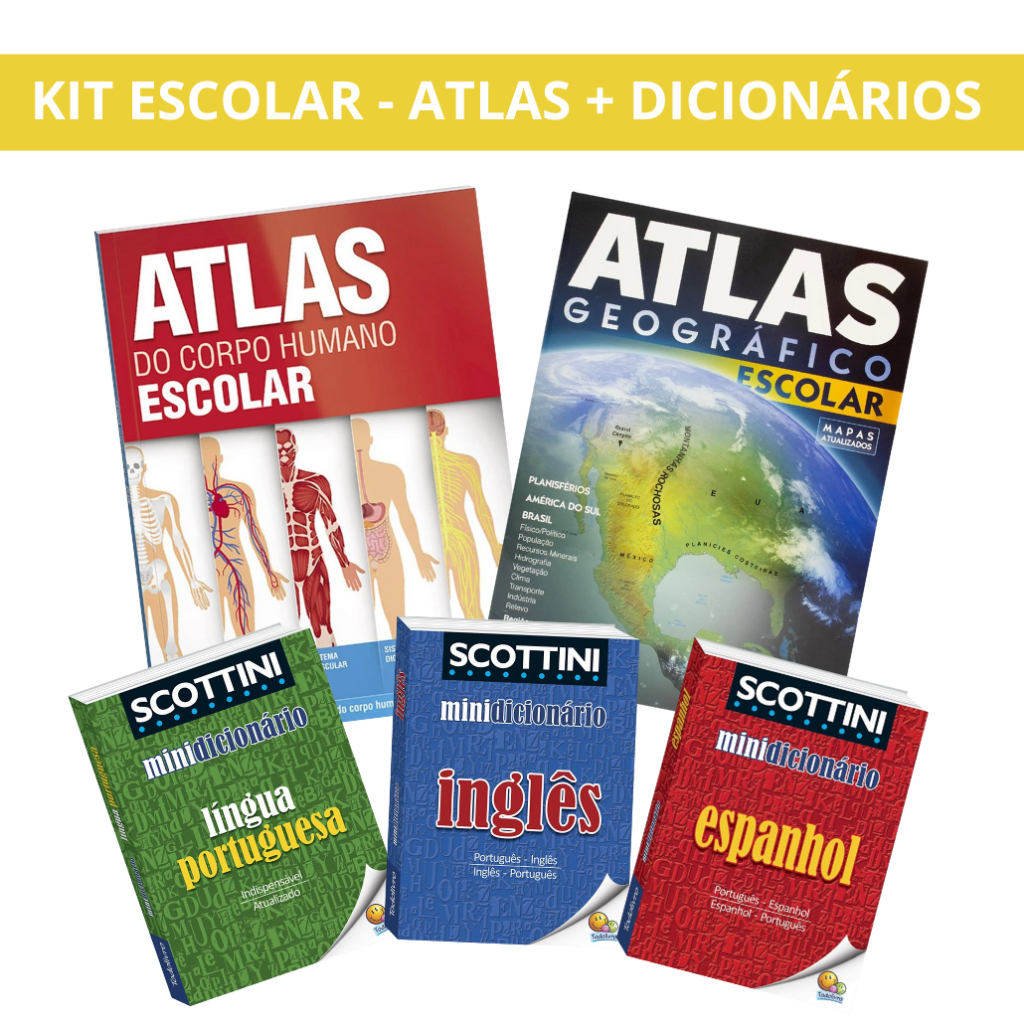Kit escolar - Atlas Geografico + Atlas Corpo Humano + Minidicionario de Inglês, Lingua Portuguesa e Espanhol