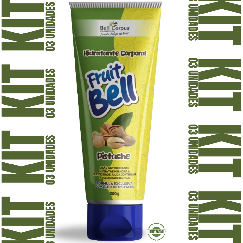 KIT 3 Hidratante Corporal Creme de Corpo Hidratação Diária PISTACHE Fruit Bell BellCorpus