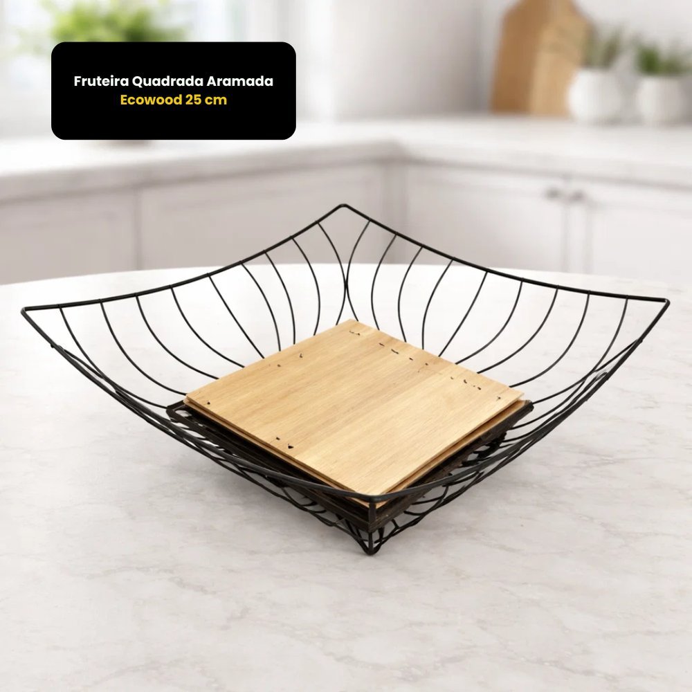 Fruteira Quadrada Aramada Ecowood 25 cm – Fruteira de Mesa Moderna com Base em Madeira