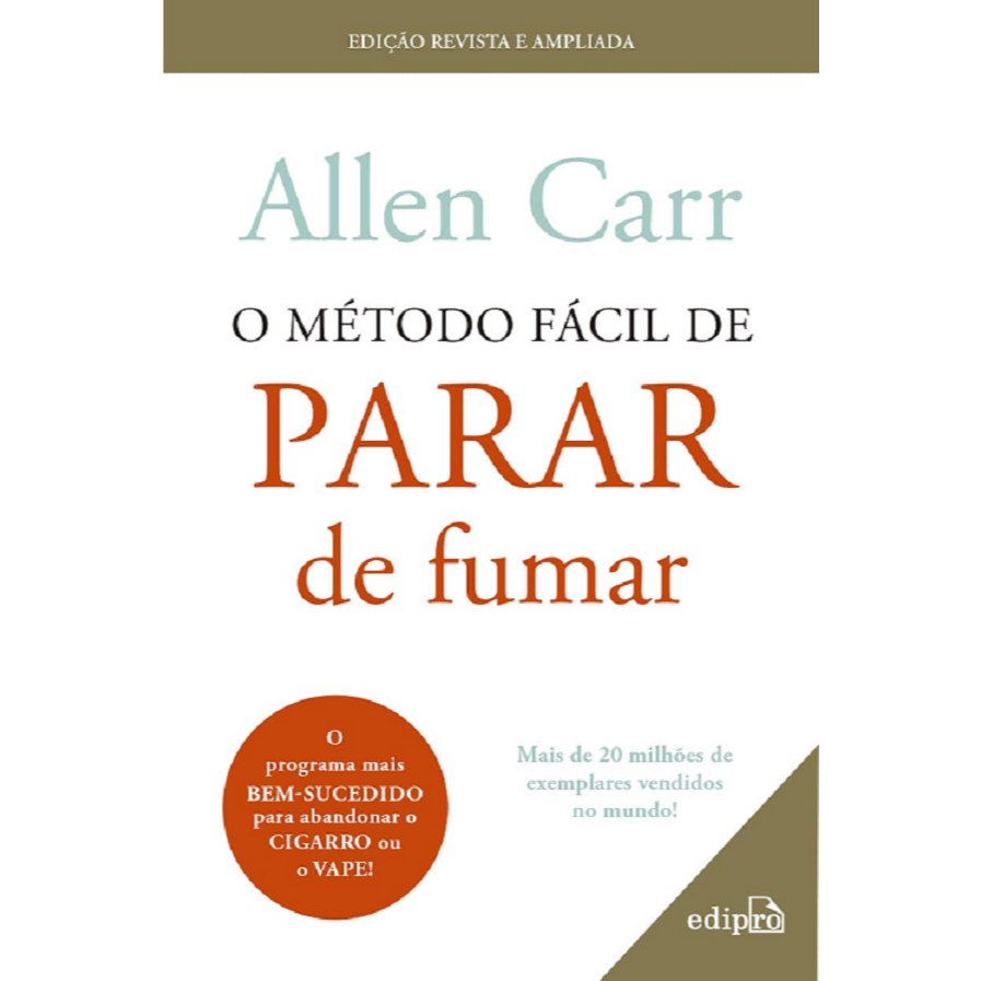 O Metodo fácil de Parar de fumar Edição Revista para Cigarro e Vape - 2025  Edipro