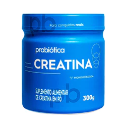 Probiótica Creatina Monohidratada 100% Pura em Pó Pote 300g