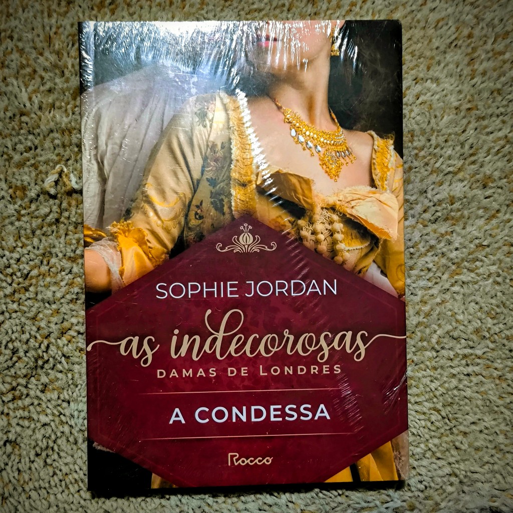 A Condessa – Sophie Jordan (As Indecorosas Damas de Londres - Vol. 1)