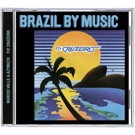 CD Marcos Valle & Azymuth 1972 - Fly Cruzeiro