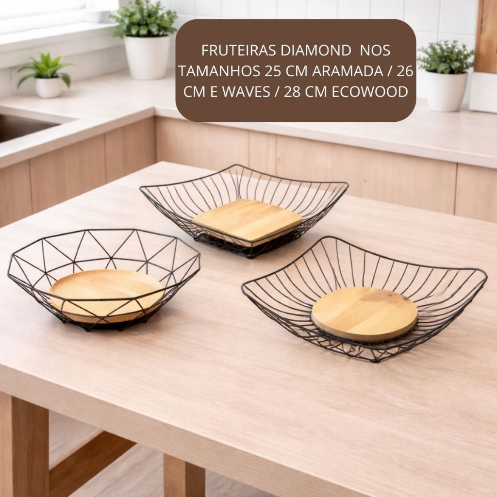 Fruteira Tamanhos 25 Quadrada Aramada /26 Diamond / 28 Aramada Waves Organizador Frutas - Ecowood