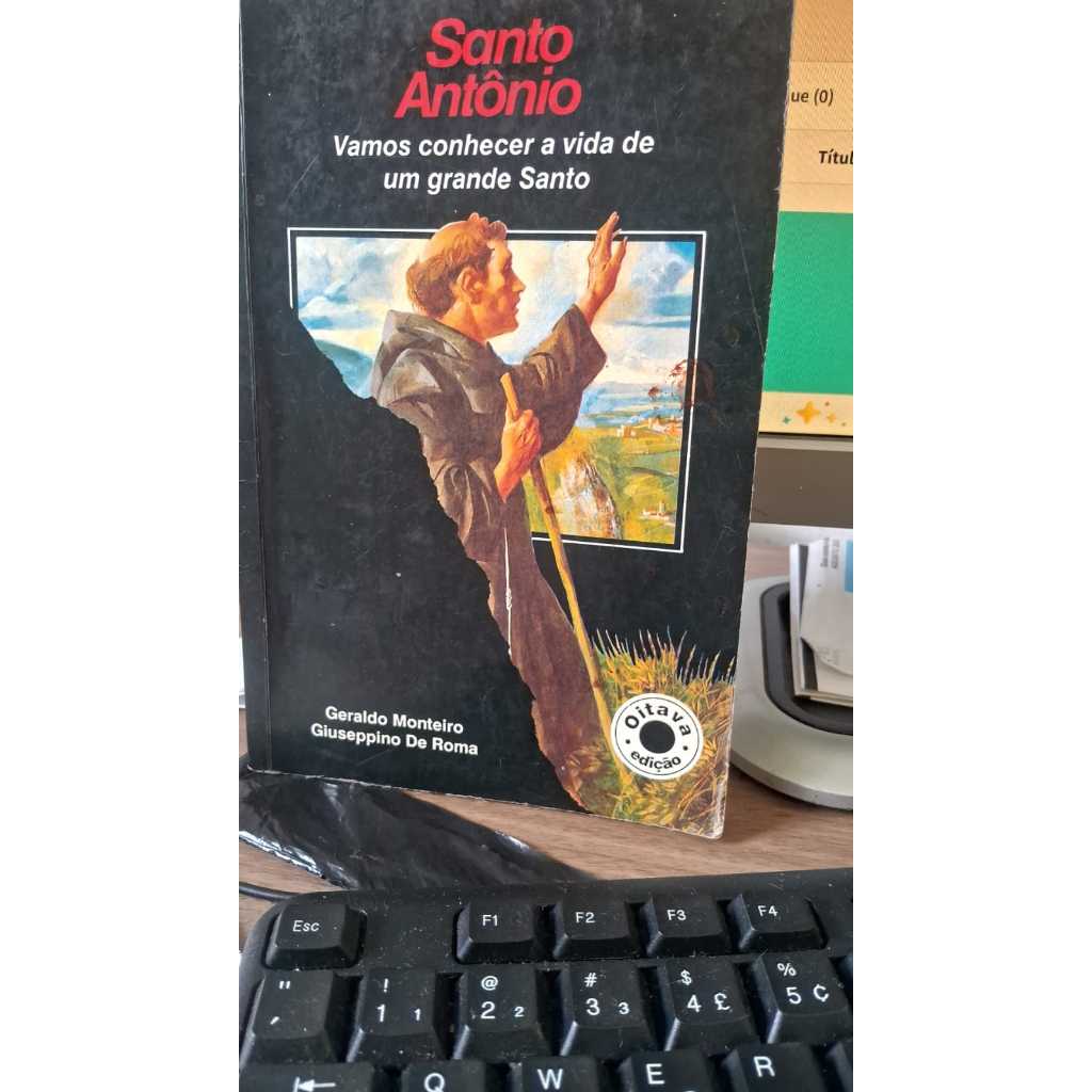 Santo Antonio vamos conhecer a vida de um grande santo Geraldo Monteiro