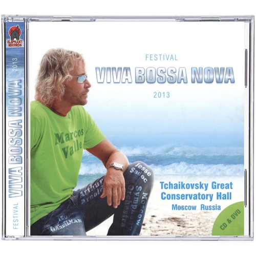 CD Marcos Valle 2013 - Viva Bossa Nova - Tchaikovsky Great Conservatory Hall