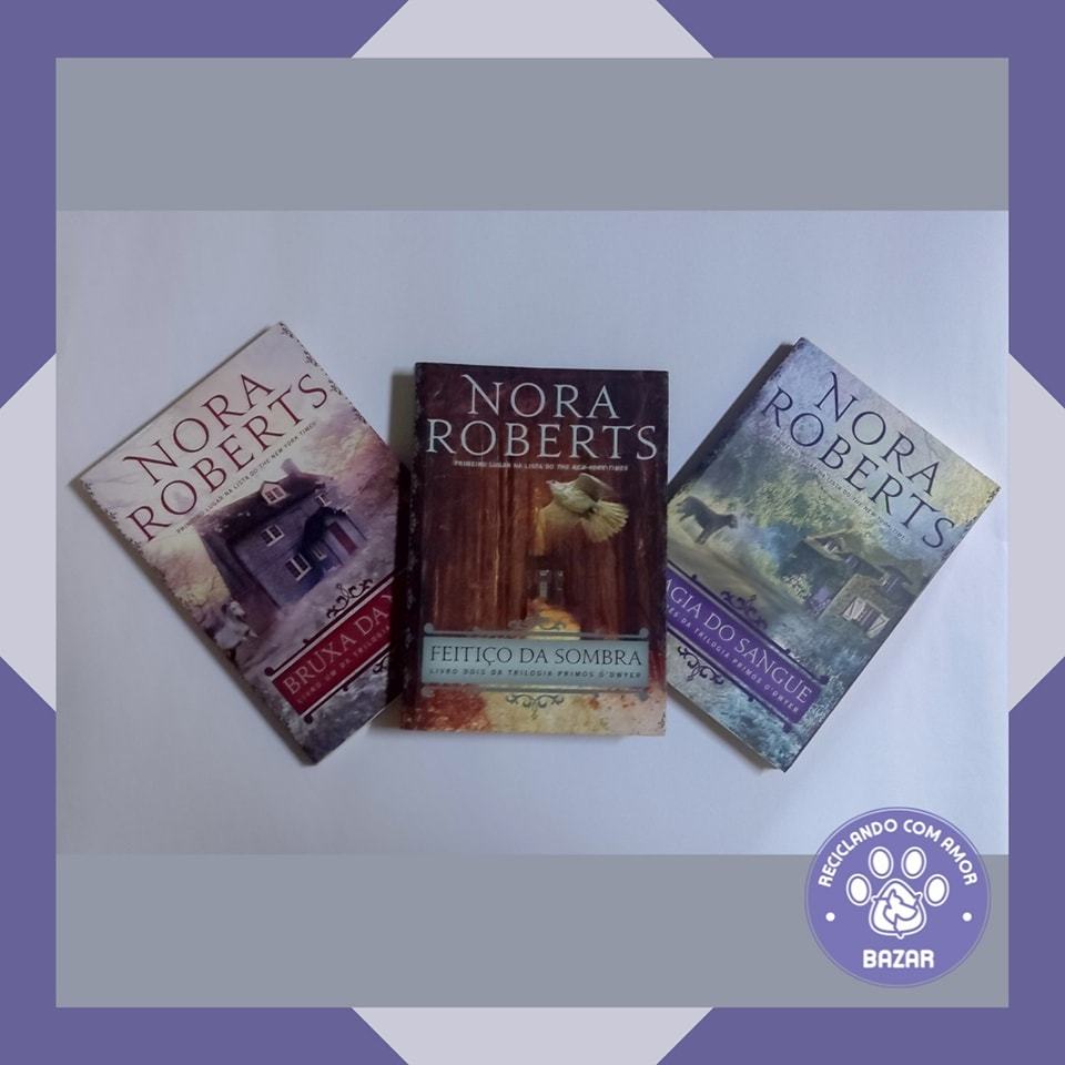 Livro: Trilogia Primos O'Dwyer: Bruxa da Noite, Feitiço da Sombra, Magia do Sangue Autor: Nora Roberts