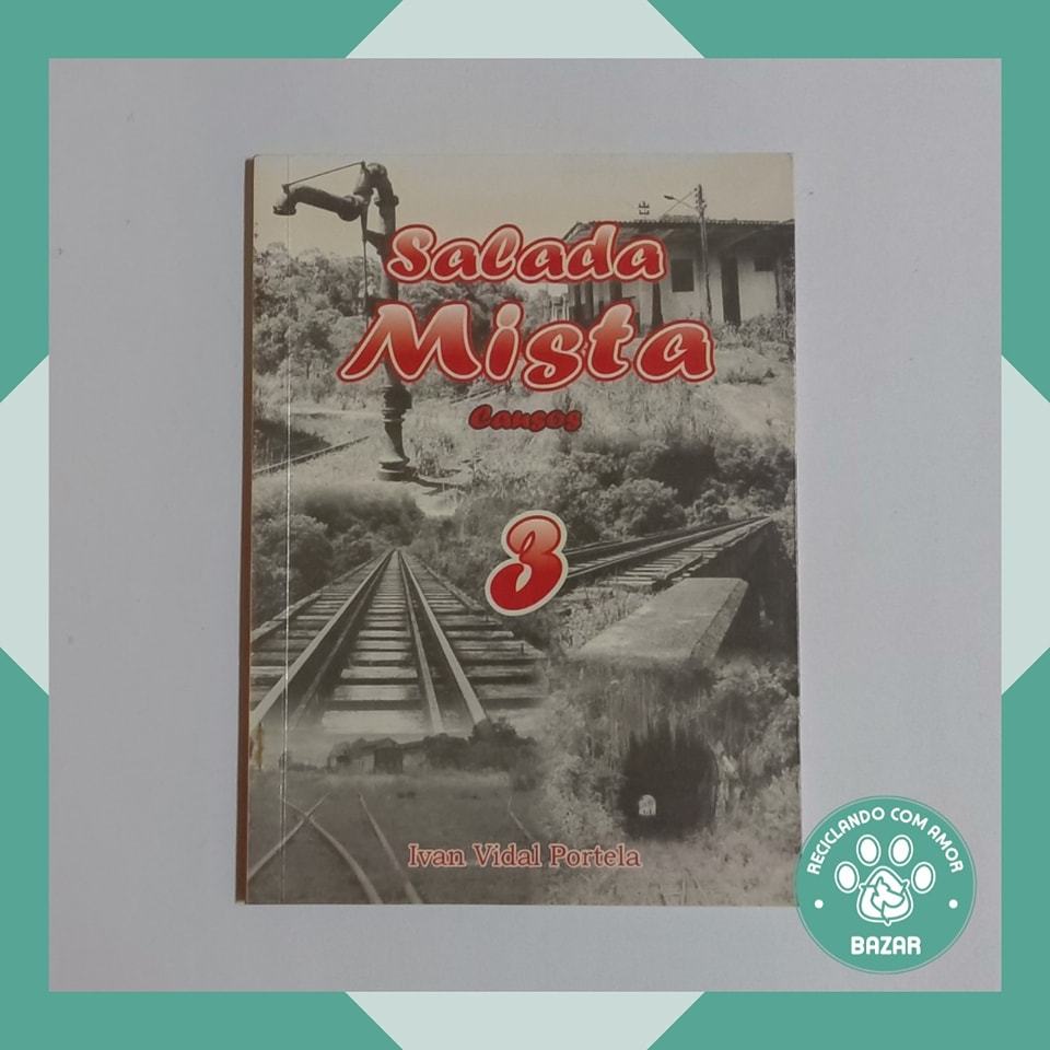 Livro: Salada Mista 3: Causos Autor: Ivan Vidal Portela