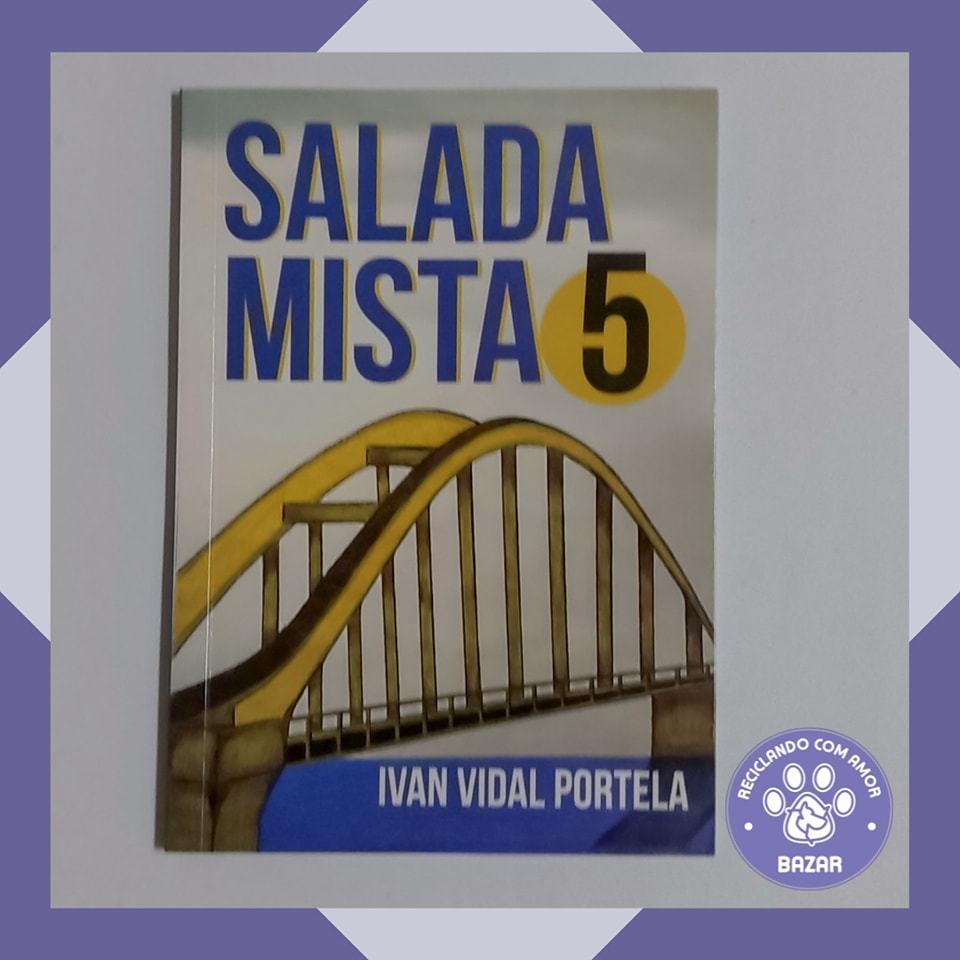 Livro: Salada Mista 5 Autor: Ivan Vidal Portela