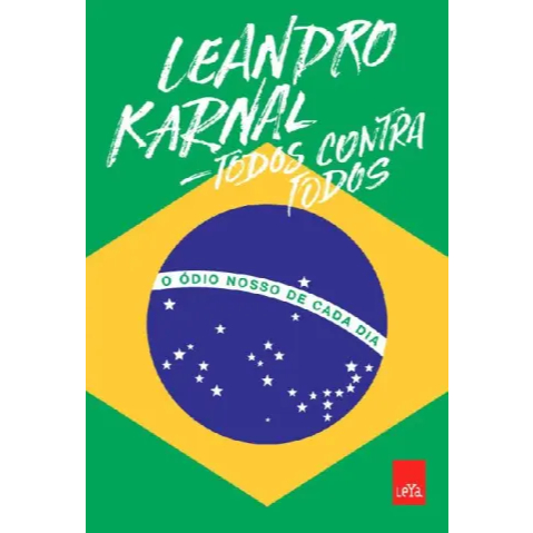 Todos contra todos: o ódio de cada dia - Leandro Karnal - Ebooks - Livros digitais em PDF