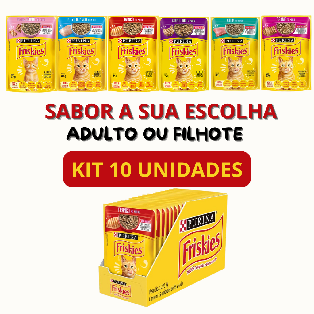 FRISKIES SACHÊ GATO 85G (ADULTO OU FILHOTE, SABOR A SUA ESCOLHA) KIT 10/15/30 UND PROMOÇÃO